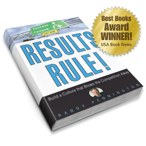 Results Rule! by Randy Pennington